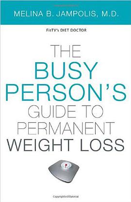 The Busy Person's Guide to Permanent Weight Loss pdf epub mobi 电子书 下载