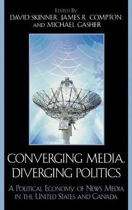 Converging Media, Diverging Politics pdf epub mobi 電子書 下載