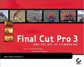 Final Cut Pro 3 and the Art of Filmmaking pdf epub mobi 电子书 下载