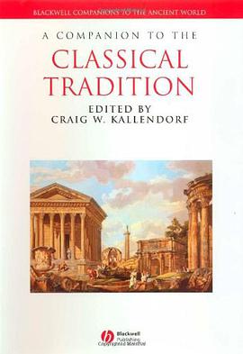A Companion to the Classical Tradition pdf epub mobi 电子书 下载