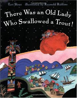 There Was an Old Lady Who Swallowed a Trout! pdf epub mobi 电子书 下载