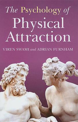 The Psychology of Physical Attraction pdf epub mobi 电子书 下载