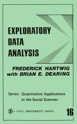 Exploratory Data Analysis (Quantitative Applications in the Social Sciences) pdf epub mobi 电子书 下载