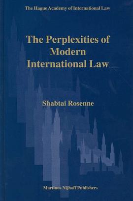 The Perplexities of Modern International Law the Perplexities of Modern International Law pdf epub mobi 电子书 下载