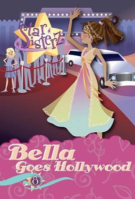 Bella Goes Hollywood (Star Sisterz) pdf epub mobi 电子书 下载