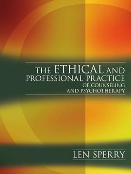 Ethical and Professional Issues in Counseling and Psychotherapy Practice pdf epub mobi 电子书 下载