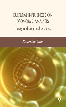 Cultural Influences on Economic Analysis Cultural Influences on Economic Analysis pdf epub mobi 电子书 下载