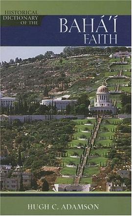 Historical Dictionary of the Baha'i Faith pdf epub mobi 電子書 下載