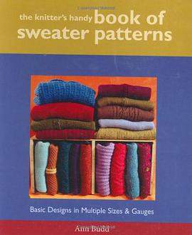 The Knitter's Handy Book of Sweater Patterns pdf epub mobi 电子书 下载
