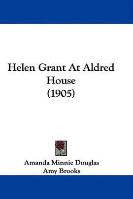Helen Grant At Aldred House (1905) pdf epub mobi 电子书 下载