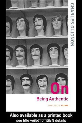 On Being Authentic pdf epub mobi 下载