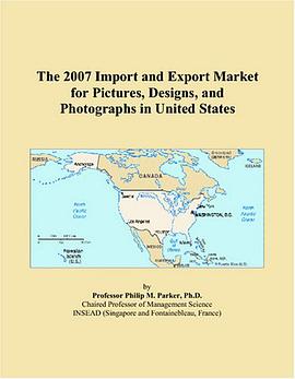 The 2007 Import and Export Market for Pictures, Designs, and Photographs in United States pdf epub mobi 下载