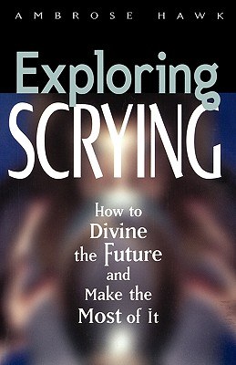 EXPLORING SCRYING pdf epub mobi 電子書 下載