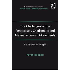 The Challenges of the Pentecostal, Charismatic and Messianic Jewish Movements pdf epub mobi 电子书 下载
