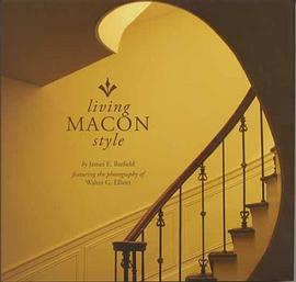 Living Macon Style pdf epub mobi 下载