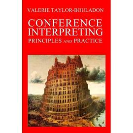 Conference Interpreting, Principles and Practice pdf epub mobi 电子书 下载