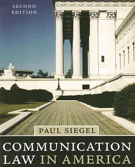 Communication Law in America pdf epub mobi 电子书 下载