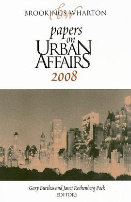 Brookings-Wharton Papers on Urban Affairs 2008 pdf epub mobi 下载