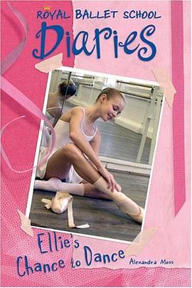 Ellie's Chance to Dance #1 (Royal Ballet School Diaries) pdf epub mobi 电子书 下载