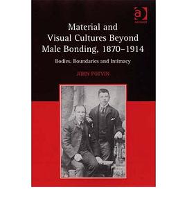 Material and Visual Cultures Beyond Male Bonding, 1870-1914 pdf epub mobi 電子書 下載