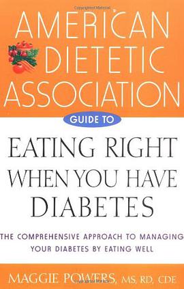 American Dietetic Association Guide to Eating Right When You Have Diabetes pdf epub mobi 电子书 下载