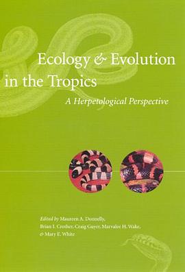Ecology and Evolution in the Tropics pdf epub mobi 电子书 下载