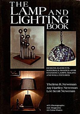 The Lamp and Lighting Book pdf epub mobi 电子书 下载
