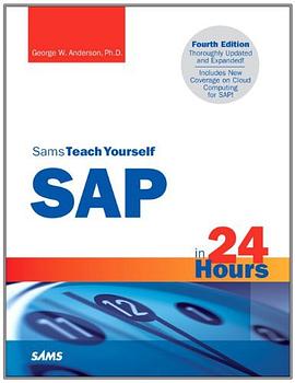 Sams Teach Yourself SAP in 24 Hours (4th Edition) pdf epub mobi 电子书 下载