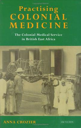 Practising Colonial Medicine pdf epub mobi 電子書 下載