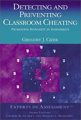 Detecting and Preventing Classroom Cheating pdf epub mobi 电子书 下载