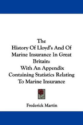 The History of Lloyd's and of Marine Insurance in Great Britain pdf epub mobi 電子書 下載