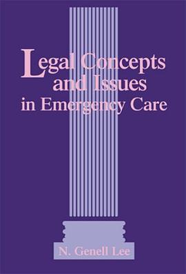 Legal Concepts and Issues in Emergency Care pdf epub mobi 电子书 下载