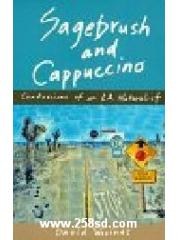 Sagebrush & Cappuccino; Confessions of an LA Naturalist pdf epub mobi 电子书 下载