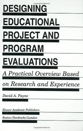 Designing Educational Project and Program Evaluations pdf epub mobi 电子书 下载
