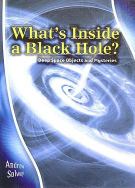 What's Inside a Black Hole? pdf epub mobi 下载