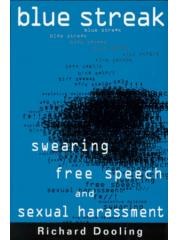 Blue Streak:: Swearing， Free Speech， and Sexual Harrassment pdf epub mobi 电子书 下载