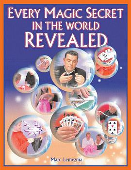 Every Magic Secret in the World Revealed pdf epub mobi 电子书 下载