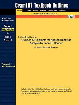 Outlines & Highlights for Applied Behavior Analysis by John O. Cooper, ISBN pdf epub mobi 电子书 下载