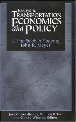 Essays in Transportation Economics and Policy pdf epub mobi 电子书 下载