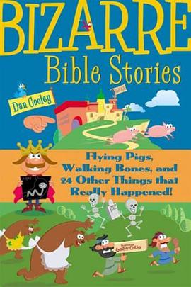 Bizarre Bible Stories