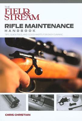 The Field & Stream Rifle Maintenance Handbook pdf epub mobi 下载