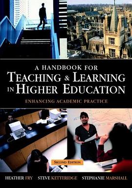 A Handbook for Teaching and Learning in Higher Education pdf epub mobi 电子书 下载