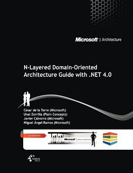 N-Layered Domain-Oriented Architecture Guide with .NET 4.0 pdf epub mobi 电子书 下载