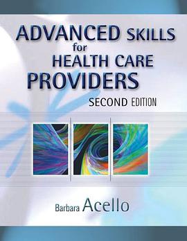Advanced Skills for Health Care Providers pdf epub mobi 电子书 下载