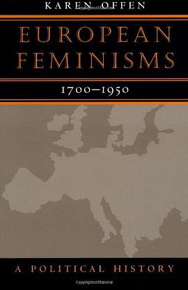 European Feminisms, 1700-1950 pdf epub mobi 电子书 下载