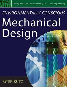 Environmentally Conscious Mechanical Design pdf epub mobi 电子书 下载