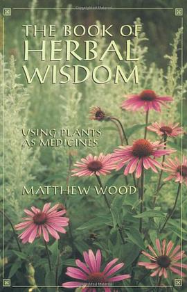 The Book of Herbal Wisdom pdf epub mobi 电子书 下载