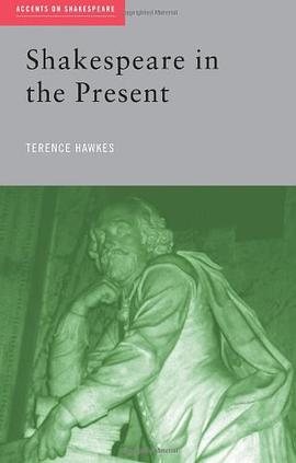 Shakespeare in the Present pdf epub mobi 下载