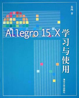 Allegro15.X学习与使用 pdf epub mobi 电子书 下载