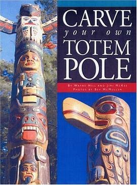 Carve Your Own Totem Pole pdf epub mobi 电子书 下载